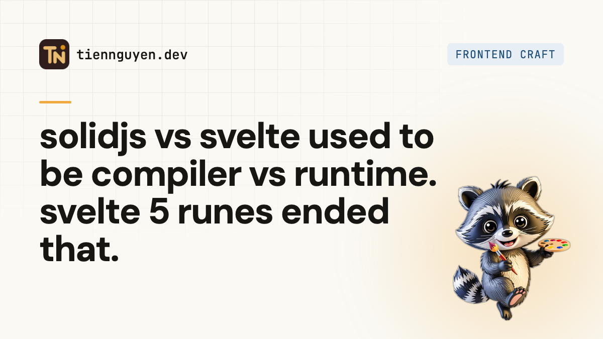 SolidJS vs Svelte: same signals, different bet