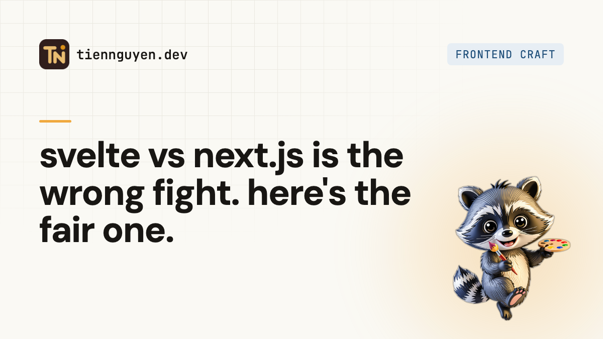 Svelte vs Next.js: which should you actually use?