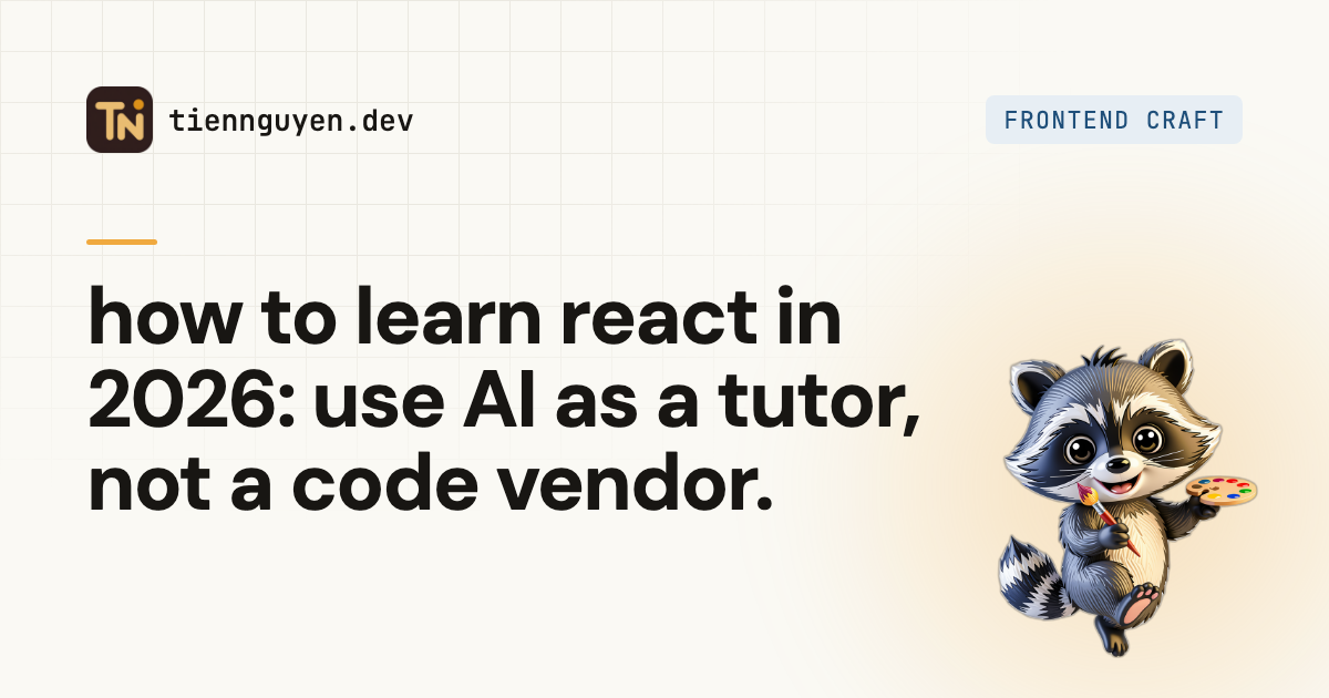 How to learn React in 2026: the AI-first roadmap